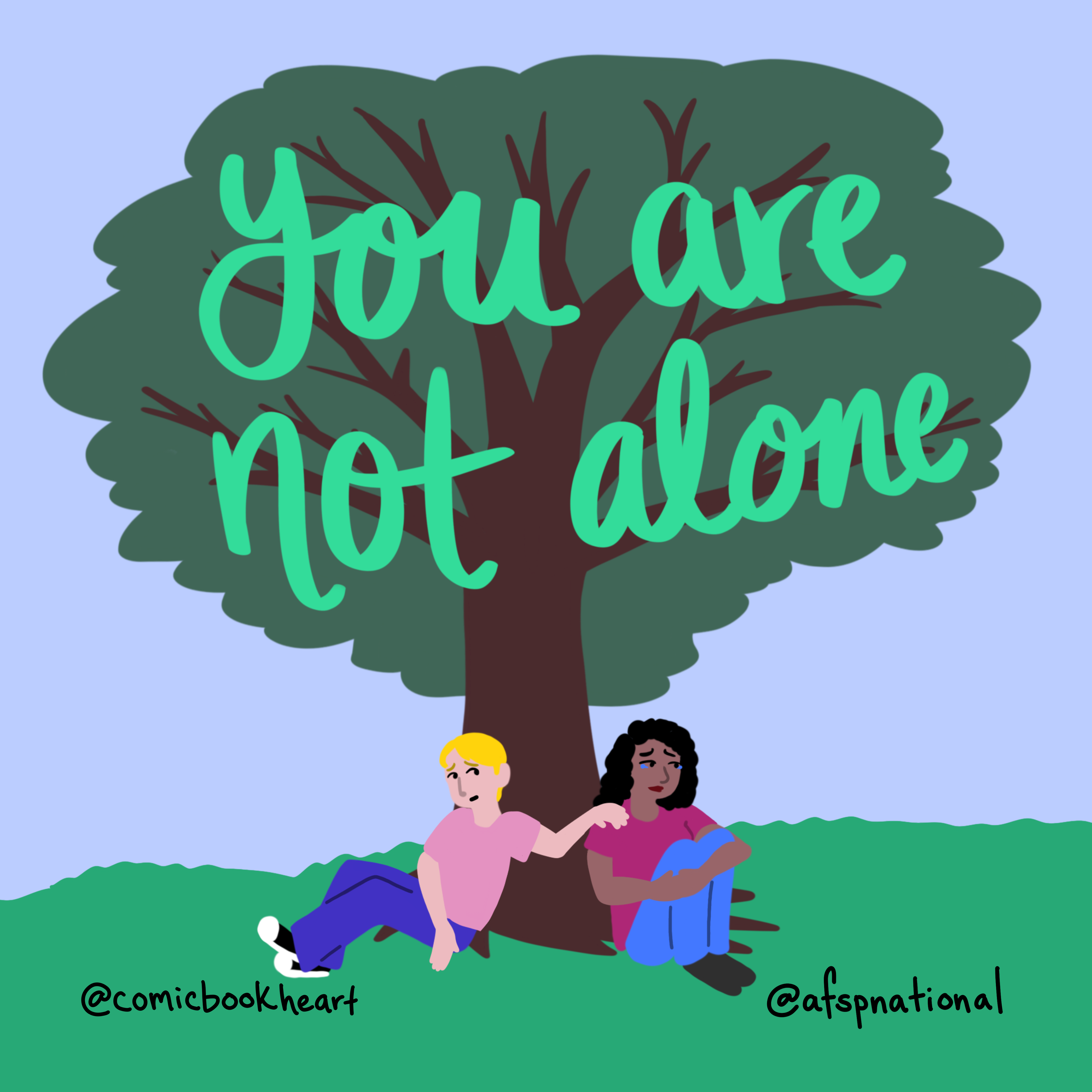 Drawing of two people under a tree with the words "You are not alone" above them.