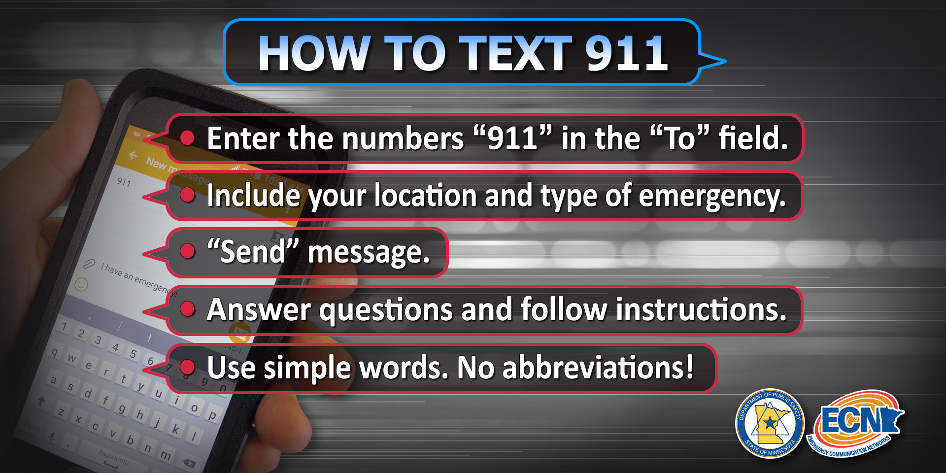 Text to 911 Information: Enter number 911 in the 