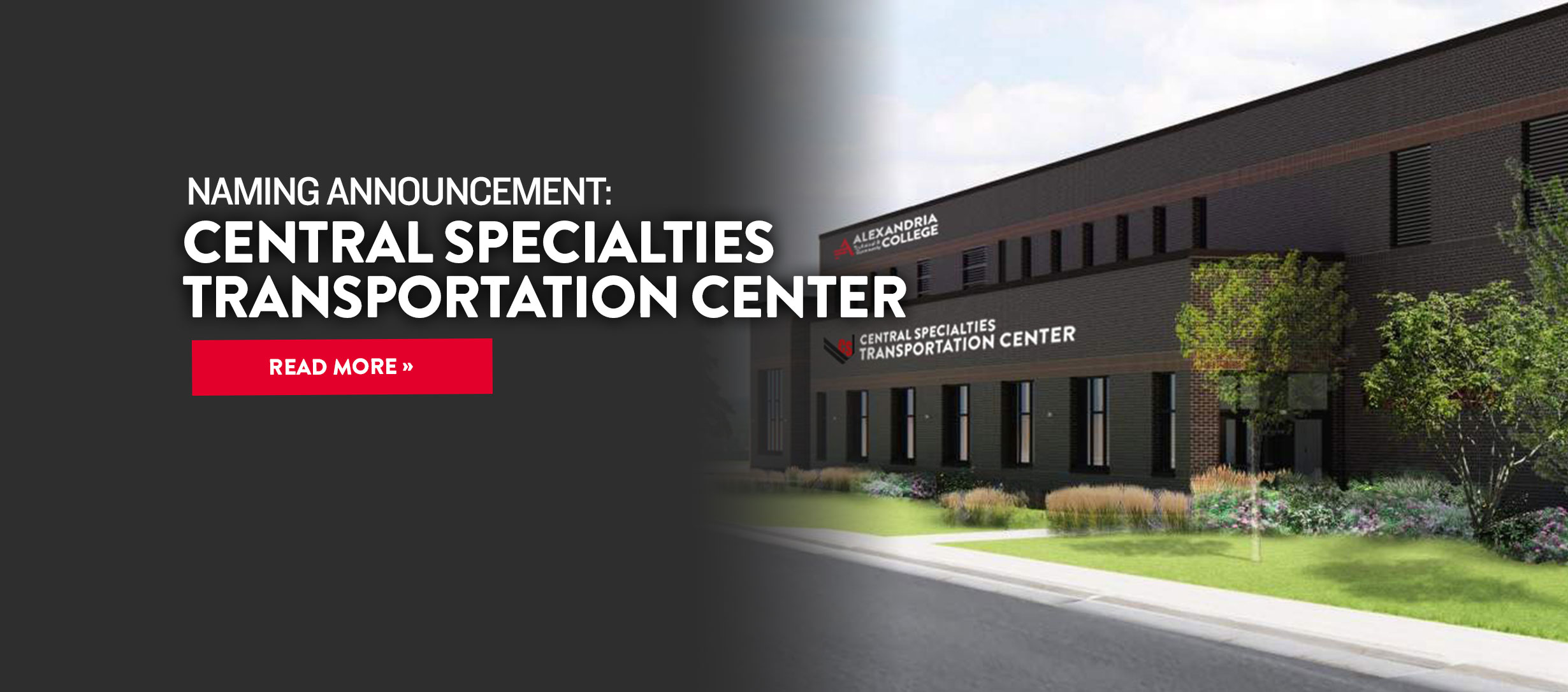 Naming Announcement: Central Specialties Transportation Center